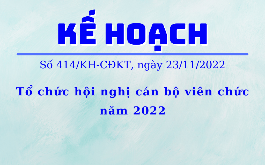Kế hoạch Tổ chức hội nghị cán bộ viên chức năm 2022